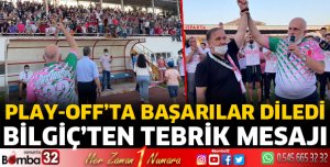 Bilgiç tebrik ederek, başarılar diledi