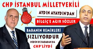 BİLGİÇ’E AĞIR SÖZLER