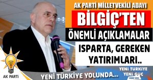 Bilgiç’ten önemli açıklamalar