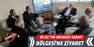 Bilgiç’ten Organize Sanayi Bölgesi'ne ziyaret