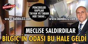 BİLGİÇ'İN MAKAM ODASI BÜYÜK ZARAR GÖRDÜ