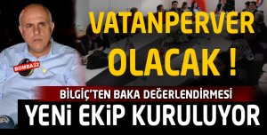 BİLGİÇ'TEN BAKA DEĞERLENDİRMESİ