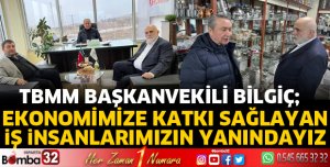 Bilgiç'ten iş dünyasına ziyaretler