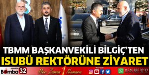 Bilgiç'ten ISUBÜ Rektörüne ziyaret