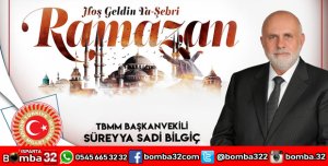 Bilgiç'ten Ramazan Ayı mesajı