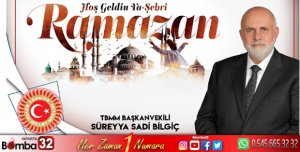 Bilgiç'ten Ramazan Ayı mesajı