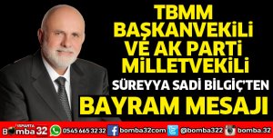 Bilgiç'ten Ramazan Bayramı mesajı