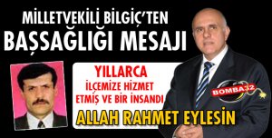 BİLGİÇ'TEN TAZİYE MESAJI!