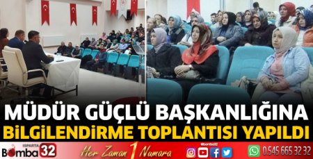 Bilgilendirme toplantısı gerçekleştirildi