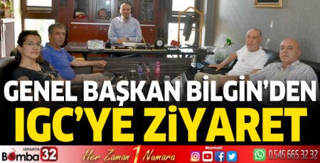 Bilgin'den IGC'ye ziyaret