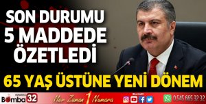 Bilim Kurulu sonrası açıklama! 5 maddelik karar! 65 yaş üstünde yeni dönem