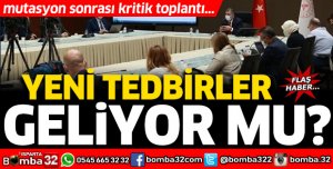 BİLİM KURULU'NDA KRİTİK TOPLANTI! YENİ TAVSİYE KARARLARI ALINACAK MI?
