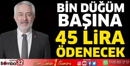Bin düğüm başına 45 lira ödenecek  