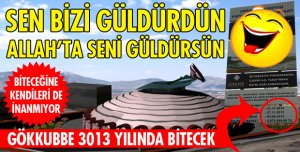 BİN YIL SONRA GÖKKUBBEDE BULUŞALIM!