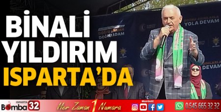 Binalı Yıldırım Isparta'da