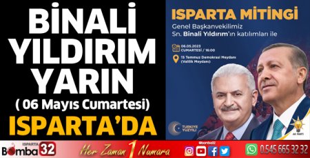 Binali Yıldırım yarın Isparta'da