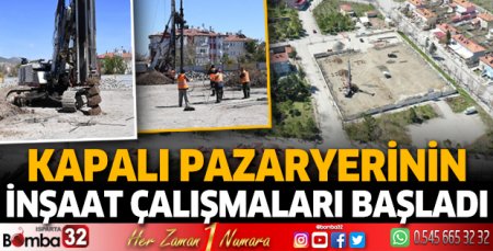 Binbirevler Kapalı Pazaryerinin inşaat çalışmaları başladı