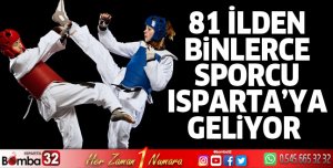 Binlerce sporcu Isparta'ya geliyor