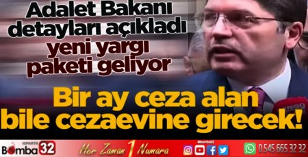 Bir ay ceza alan bile cezaevine girecek