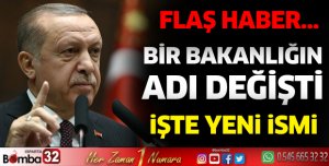 Bir bakanlığın ismi değişti