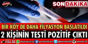 BİR KÖY DE DAHA KORONAVİRÜS VAKASI