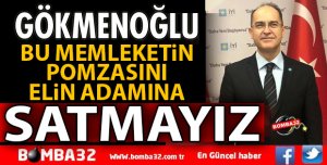 BİR TEPKİDE GÖKMENOĞLUNDAN