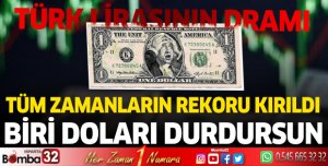 Biri doları durdursun