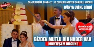 BİZDEN MUTLU BİR HABER VAR 