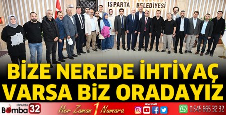 Bize nerede ihtiyaç varsa biz oradayız