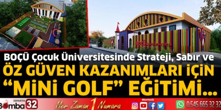 BOÇÜ Çocuk Üniversitesi için mini golf sahası