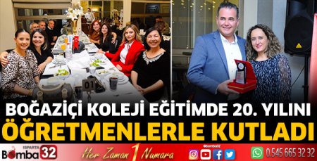 Boğaziçi Koleji Eğitimde 20. Yılını Öğretmenlerle Kutladı