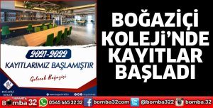 BOĞAZİÇİ KOLEJİ’NDE KAYITLAR BAŞLADI