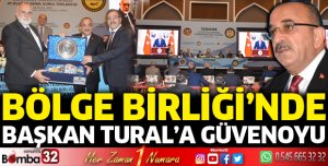 Bölge Birliği’nde Başkan Tural’a güvenoyu