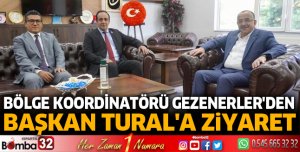Bölge Koordinatörü Gezenerler'den Başkan Tural'a ziyaret