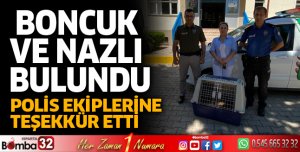 Boncuk  ve Nazlı bulundu