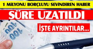 BORCU OLANLAR MÜJDE