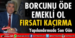 BORCUNU ÖDE EMEKLİ OL
