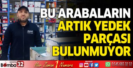 Bu arabaların artık yedek parçası yok!