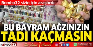 Bu bayram ağzınızın tadı kaçmasın