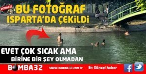 BU FOTOĞRAF ISPARTA'DA ÇEKİLDİ 