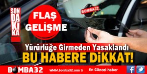 BU HABERE DİKKAT!