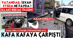 Bu Kavşakta Dikkat Yine Aynı Kavşak !