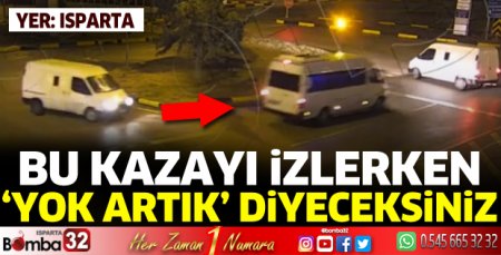 Bu kazayı izlerken 'yok artık' diyeceksiniz