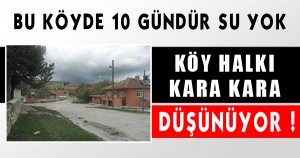 Bu Köyde 10 Gündür Su Yok