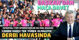 BU MAÇ  KAÇMAZ DERBİ HAVASINDA  HAYDİ MAÇA 