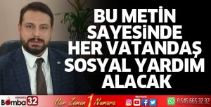 Bu metin sayesinde her vatandaş sosyal yardım alacak