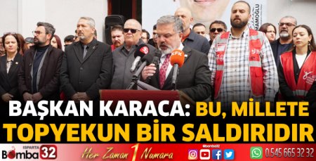 Bu, millete topyekun bir saldırıdır