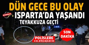BU OLAY ISPARTA'DA YAŞANDI 