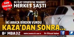 BU OLAY ISPARTA'DA YAŞANDI !