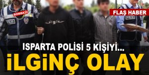 BU OLAYLAR ISPARTA'DA YAŞANDI 